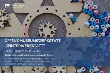 2026-01-30 Offene Museumswerkstatt Winterwerkstatt